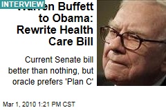 Warren Buffett to Obama: Rewrite Health Care Bill