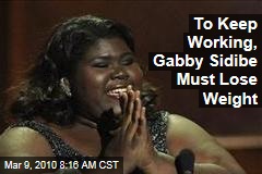 To Keep Working, Gabby Sidibe Must Lose Weight