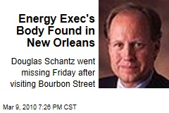 Energy Exec's Body Found in New Orleans