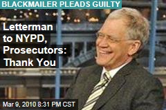 Letterman to NYPD, Prosecutors: Thank You