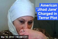American 'Jihad Jane' Charged in Terror Plot