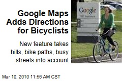 Google Maps Adds Directions for Bicyclists