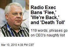 Radio Exec Bans 'Flee,' 'We're Back,' and 'Death Toll'
