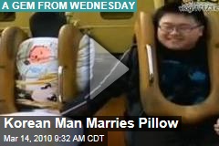 Korean Man Marries Pillow