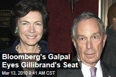 Bloomberg's Galpal Eyes Gillibrand's Seat