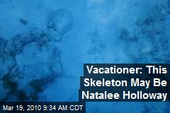 Vacationer: This Skeleton May Be Natalee Holloway