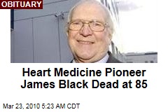 Heart Medicine Pioneer James Black Dead at 85