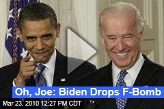 Oh, Joe: Biden Drops F-Bomb