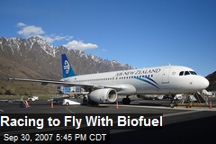 Racing to Fly With Biofuel