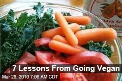 7 Lessons From Going Vegan
