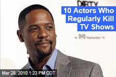 10 Actors Who Regularly Kill TV Shows