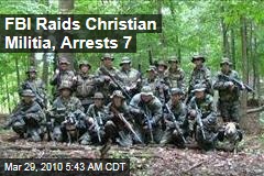 FBI Raids Christian Militia, Arrests 7