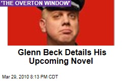 Glenn Beck Details His Upcoming Novel