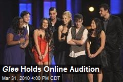 Glee Holds Online Audition