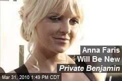 Anna Faris Will Be New Private Benjamin