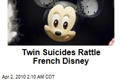 Twin Suicides Rattle French Disney