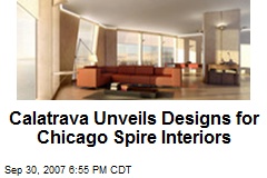 Calatrava Unveils Designs for Chicago Spire Interiors
