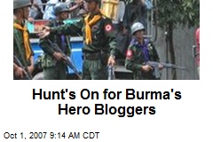 Hunt's On for Burma's Hero Bloggers