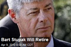Bart Stupak Will Retire