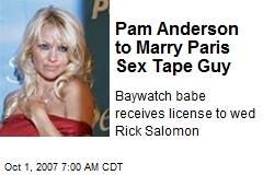 Pam Anderson to Marry Paris Sex Tape Guy