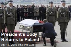 President's Body Returns to Poland