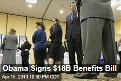 Obama Signs $18B Benefits Bill