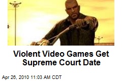 Violent Video Games Get Supreme Court Date