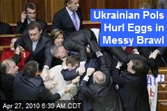 Ukrainian Pols Hurl Eggs in Messy Brawl