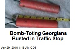 Bomb-Toting Georgians Busted in Traffic Stop