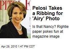 Pelosi Takes a Ribbing for 'Airy' Photo