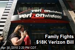 Family Fights $18K Verizon Bill