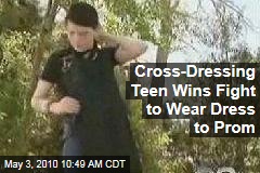 Cross-Dressing Teen Wins Fight to Wear Dress to Prom