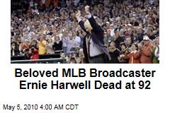 Beloved MLB Broadcaster Ernie Harwell Dead at 92