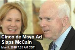 Cinco de Mayo Ad Slaps McCain