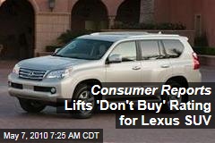 Consumer Reports Lifts 'Don't Buy' Rating for Lexus SUV