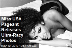 Miss USA Pageant Releases Ultra-Racy Photos