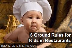 6 Ground Rules for Kids in Restaurants
