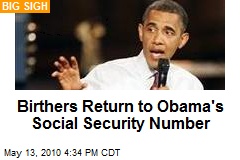 Birthers Return to Obama's Social Security Number