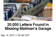 20,000 Letters Found in Missing Mailman's Garage