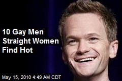 10 Gay Men Straight Women Find Hot