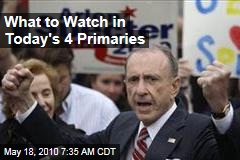 What to Watch in Today's 4 Primaries