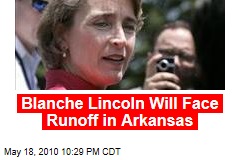Blanche Lincoln Will Face Runoff in Arkansas