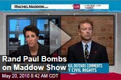 Rand Paul Bombs on Maddow Show