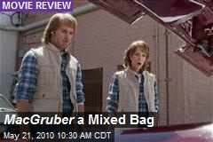 MacGruber a Mixed Bag