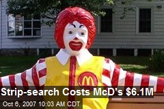 Strip-search Costs McD's $6.1M