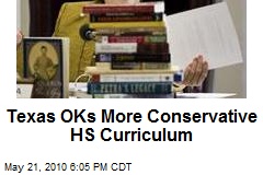 Texas OKs More Conservative HS Curriculum