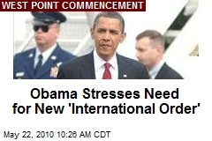 Obama Stresses Need for New 'International Order'