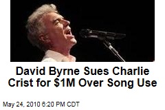 David Byrne Sues Charlie Crist for $1M Over Song Use