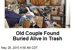 Old Couple Found Buried Alive in Trash