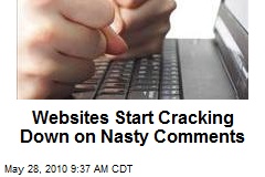 Websites Start Cracking Down on Nasty Comments